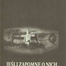 Jeśli zapomnę o nich...