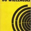 Stąd do wieczności. Tom I-II.