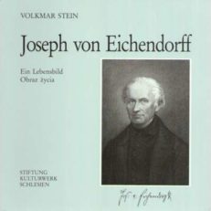 Joseph von Eichendorff. Obraz życia