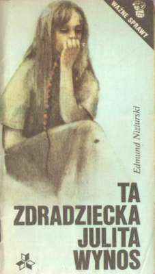 Ta zdradziecka Julita Wynos.