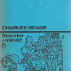 Klasztor i miłość. Tom I-II