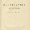 Długie życie. Wspomnienia. Tom pierwszy – Tom drugi. - obrazek 2