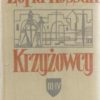 Krzyżowcy. Tom I-IV. - obrazek 2