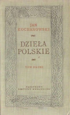 Dzieła polskie. Tom drugi. 