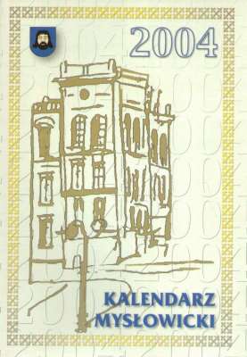 KALENDARZ Mysłowicki 2004
