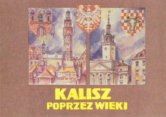 Kalisz poprzez wieki