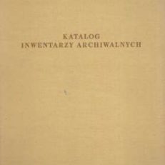 KATALOG inwentarzy archiwalnych