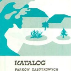 KATALOG parków zabytkowych gminy Żukowice woj. legnickie.