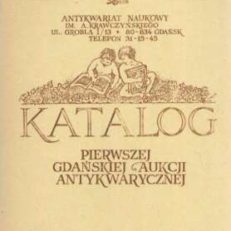 PIERWSZA Gdańska Aukcja Antykwaryczna 12 – 14.06. 1984. Katalog