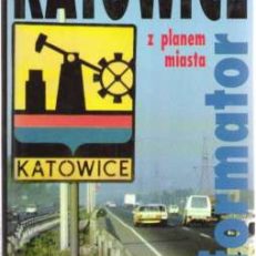 KATOWICE. Informator.