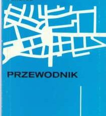 Katowice i okolice. Przewodnik.