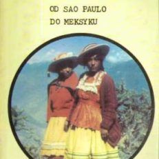 Od Sao Paulo do Meksyku