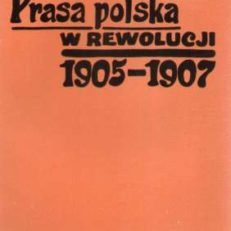 Prasa polska w rewolucji 1905-1907