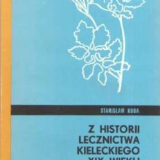 Z historii lecznictwa kieleckiego XIX wieku