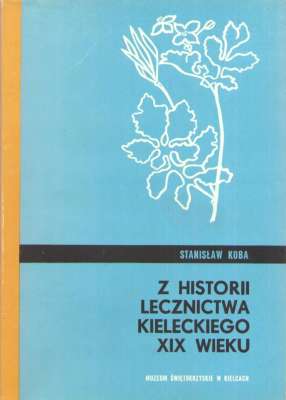 Z historii lecznictwa kieleckiego XIX wieku