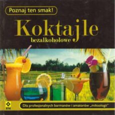 KOKTAJLE bezalkoholowe.