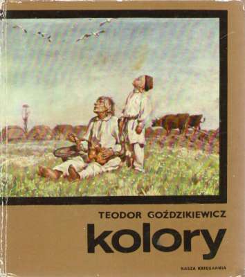 Kolory. Chłopięce lata Józefa Chełmońskiego