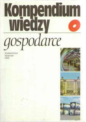KOMPENDIUM wiedzy o gospodarce