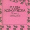 Pisma wybrane pod redakcją Jana Nowakowskiego. Tom I. Utwory poetyckie. Wybór i opracowanie Michał Zięba. Tom II. Nowele. Wybór i opracowanie Tadeusz - obrazek 4
