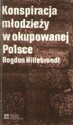 Konspiracja młodzieży w okupowanej Polsce