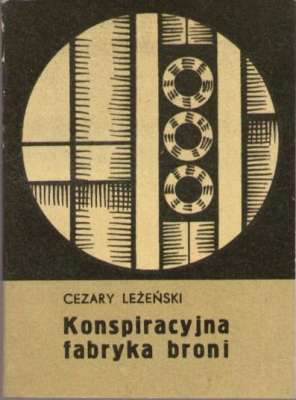 Konspiracyjna fabryka broni