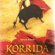 Korrida. Taniec i krew