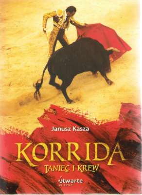 Korrida. Taniec i krew