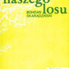 Korzenie naszego losu.