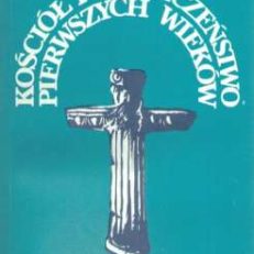 Kościół i społeczeństwo pierwszych wieków