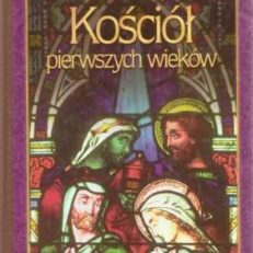 Kościół pierwszych wieków.