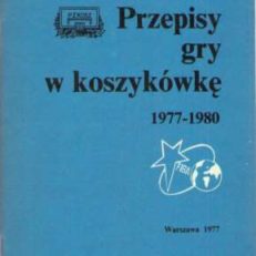 PRZEPISY gry w koszykówkę 1977-1980