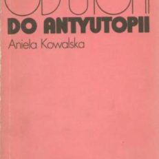 Od utopii do antyutopii.