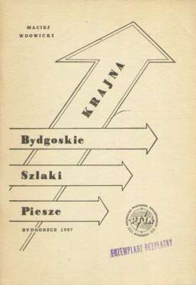 Krajna. Bydgoskie szlaki piesze.
