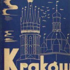Kraków. Przewodnik dla zwiedzających miasto i jego okolice