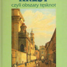 Kresy czyli obszary tęsknot