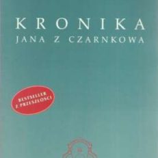 Kronika Jana z Czarnkowa