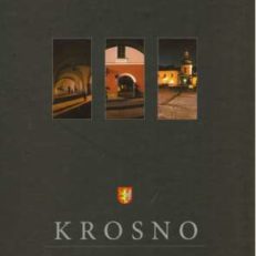 KROSNO - niepowtarzalne miasto w wyjątkowym miejscu.