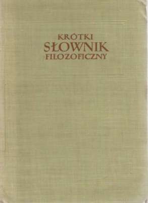 KRÓTKI słownik filozoficzny