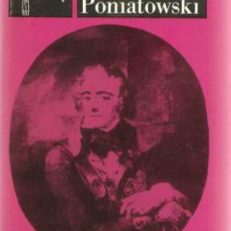 Książę Józef Poniatowski 1763 – 1813