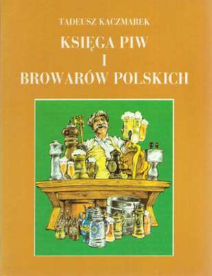 Księga piw i browarów polskich
