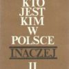 KTO jest kim w Polsce - Inaczej. Część I-II. - obrazek 2