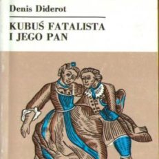 Kubuś Fatalista i jego pan. 