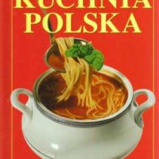 Kuchnia polska. 1500 przepisów