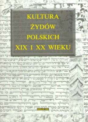 KULTURA Żydów polskich XIX – XX wieku