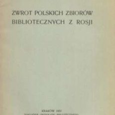 Zwrot polskich zbiorów bibliotecznych z Rosji