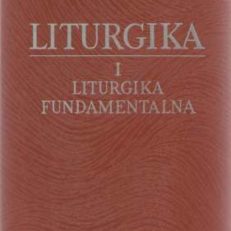 Liturgika. Tom drugi. Liturgia i czas