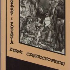 Legendy i podania Ziemi Częstochowskiej