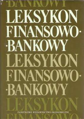 LEKSYKON finansowo-bankowy