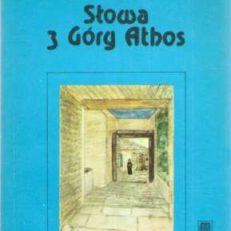 Słowa z Góry Athos.