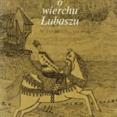 OPOWIEŚĆ o wierchu Lubaszu. Bajki i podania z Bułgarii.